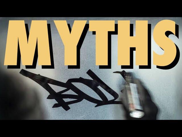 10 Graffiti Myths DEBUNKED