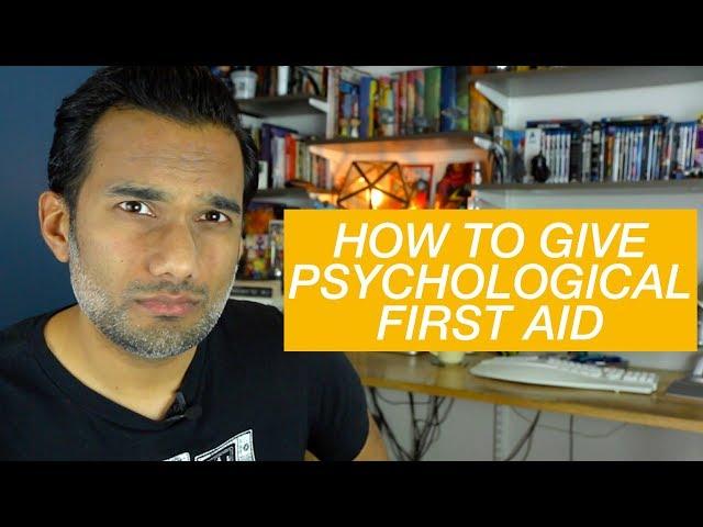 How to give psychological first aid