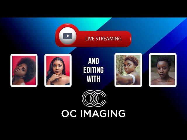 OC Imaging Live Stream Editing