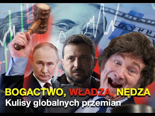 Bogactwo, władza, nędza. Kulisy globalnych przemian.