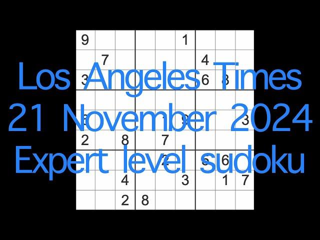 Sudoku solution – Los Angeles Times 21 November 2024 Expert level