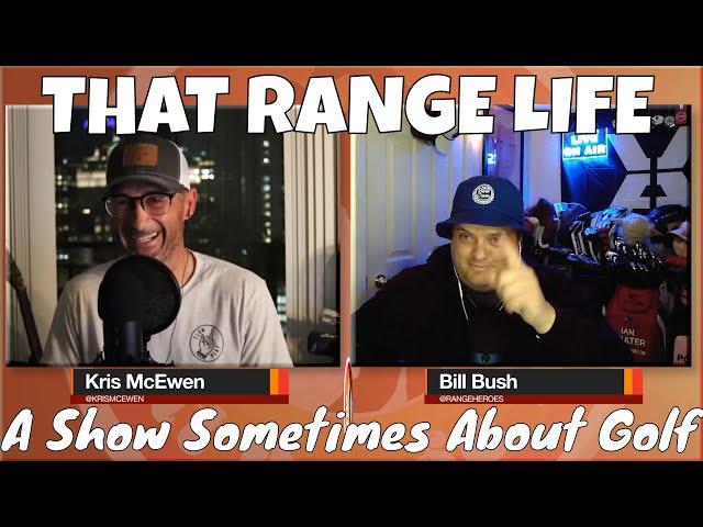 Episode 36 of That Range Life: A Show Sometimes About Golf