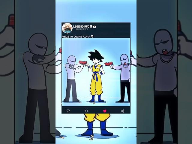 Vegeta owns aura#dragonball #goku #dbs #animeedits #anime #dbz #sigma