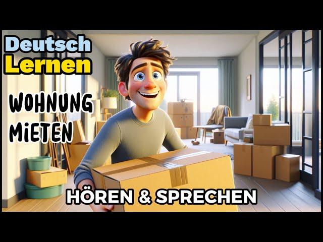 Deutsch Lernen| Wohnung mieten| Sprechen & Hören| Deutschkurs| Geschichte & Wortschatz