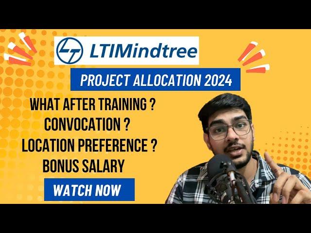 LTIMINDTREE Complete Project Allocation Process 2024 EXPLAINED |  Do we get location preference ?