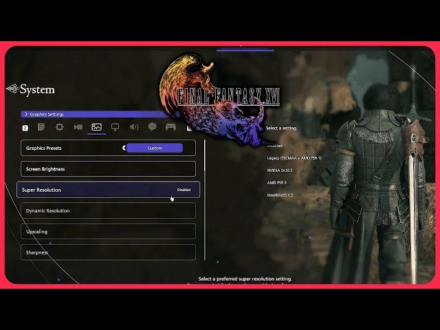 Final Fantasy 16 - PC Settings