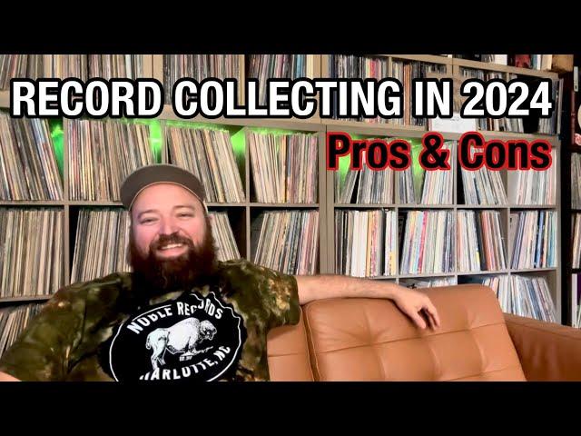 Record Collecting in 2024: The Pros & Cons