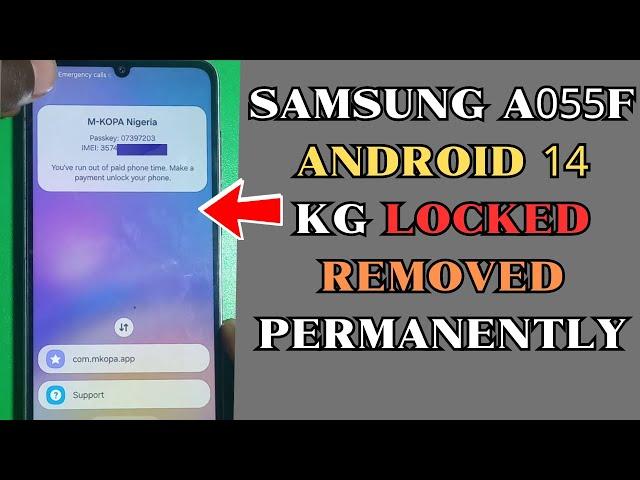 SAMSUNG SM-A055F REMOVE KG-LOCKED ALL BINARY 2024 UPDATE || ALL ANDROID 14 REMOVED KG LOCKED