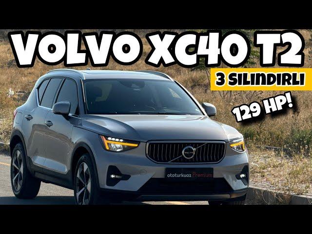 129 HP! | 3 Silindirli Volvo Xc40 T2 1.5 Turbo | Otomobil Günlüklerim