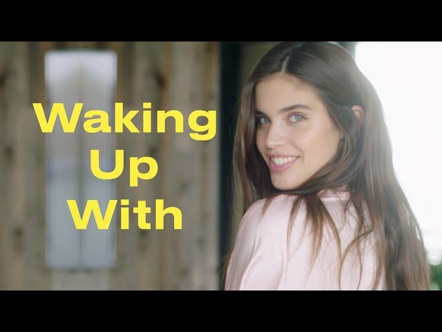 This Is Exactly How Victoria's Secret Angel Sara Sampaio Gets Ready in the Morning | Waking Up With