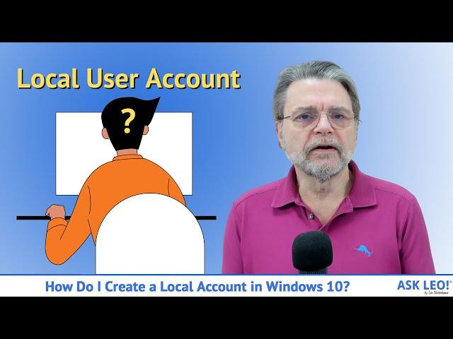 How Do I Create a Local Account in Windows 10?