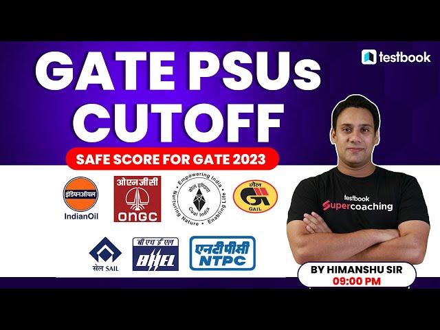 GATE Cutoff for PSUs 2022 | GATE 2022 Expected cut off | GATE CSE 2023 Preparation | By Himanshu Sir
