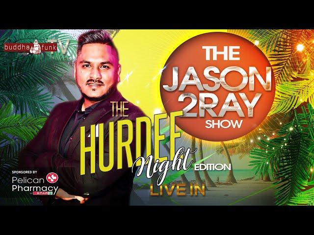 Jason 2Ray Live Stream   The Hurdee Edition  20032021