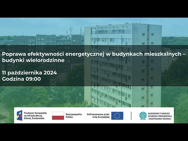 Poprawa efektywności energetycznej w budynkach mieszkalnych – budynki wielorodzinne