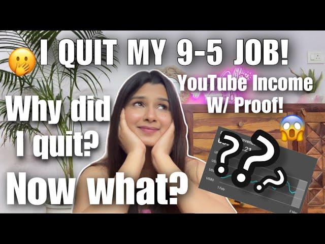 MAJOR LIFE UPDATE! I Quit My High Paying Job,My YouTube Income w/ Proof, 9-5 Salary, Future Plans?