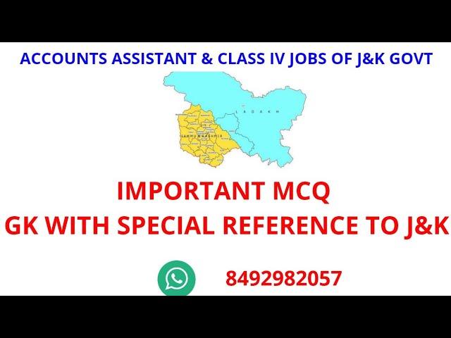 Important MCQs of GK with special Reference to J&K || Jkssb Accounts Assistant|| Class IV