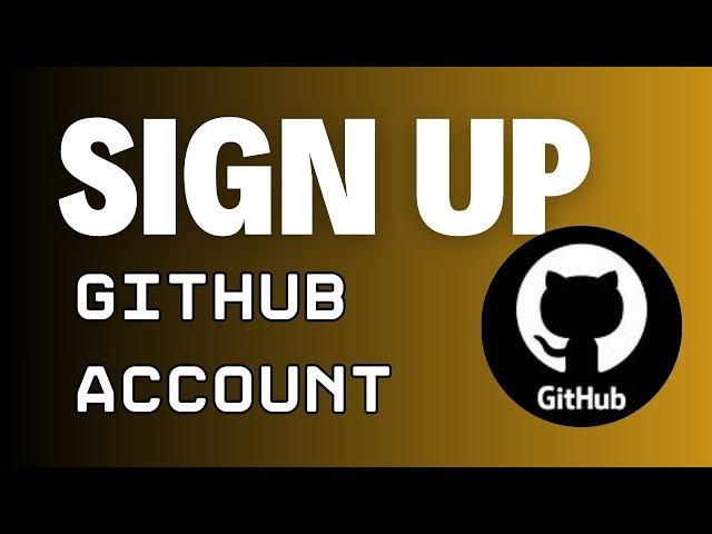 How to Sign up for GitHub Account 2024?