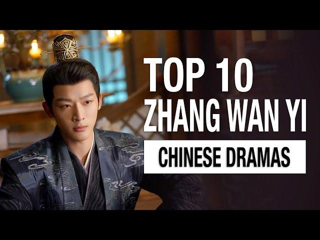 Top 10 Zhang Wan Yi Dramas List | All Drama of Zhang Wanyi Eng Sub