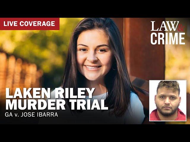 LIVE: Laken Riley Murder Trial — GA v. Jose Ibarra — Day 2