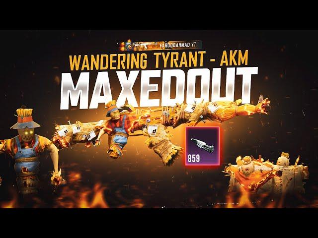 Wandering Tyrant AKM Maxing out with 859 Materials |  PUBG MOBILE