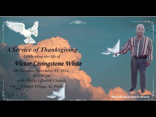 THE FUNERAL SERVICE OF VICTOR LIVINGSTONE WHITE