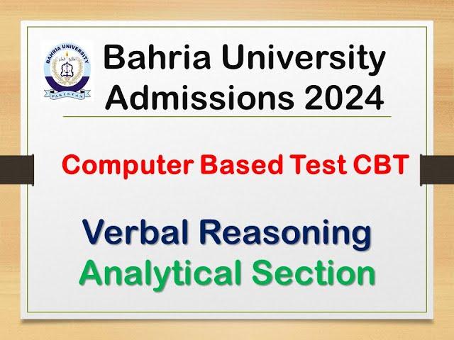 Bahria University Entrance Test 2024: Complete Verbal Reasoning and Analytical Section Guide