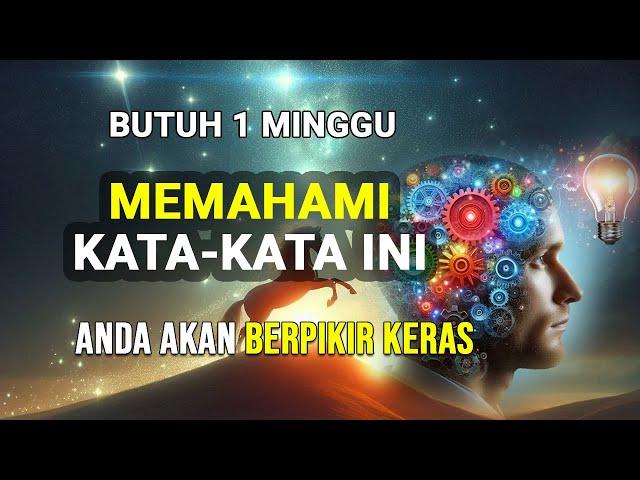 BUTUH 1 MINGGU UNTUK MEMAHAMI KATA2 INI || Kata-kata Bijak