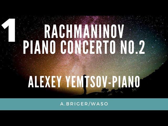 Yemtsov/A.Briger/WASO Rachmaninov Piano Concerto No.2 op.18. Part 1