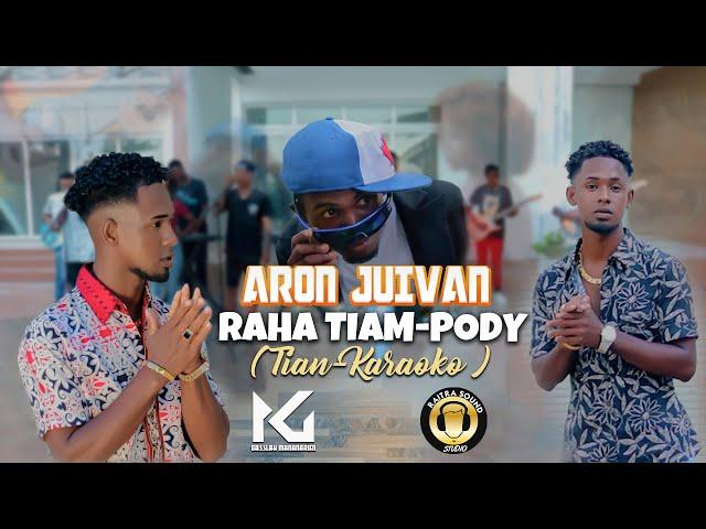 ARON JUIVAN  Raha tiam pody tian karaokoClip officiel 2025 By Gasslah Mananarien