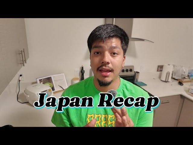 Japan Recap (Jet Lag Is Real)