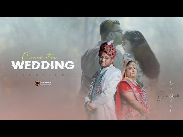 WEDDING FILM 2022 | PRIYANKA & DIVYESH | SKYNET | VANSDA