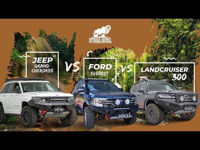 Toyota Landcruiser 300 Vs Ford Everest Vs Jeep Grand Cherokee,  Comparo by Offroad Animal