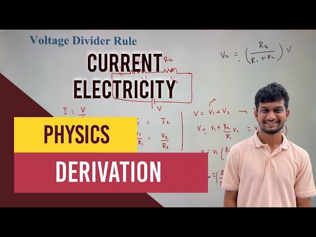 Current divider rule and Voltage divider rule | Physics derivations #currentelectricity