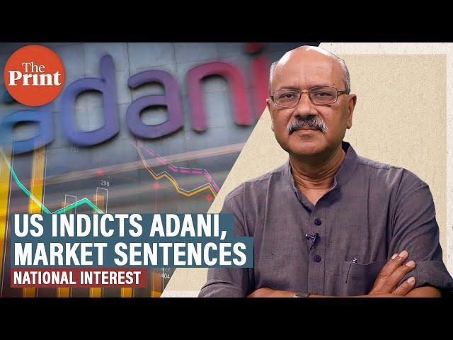 Indicted by US, sentenced by market. What won’t happen to Adani & what would