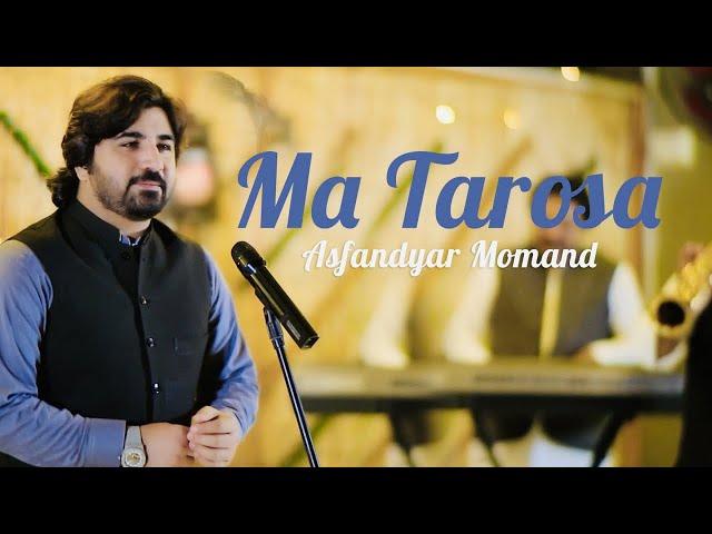 Asfandyar Momand New Songs 2023 - Ma Tarosa Zangawe | Offical Video Song