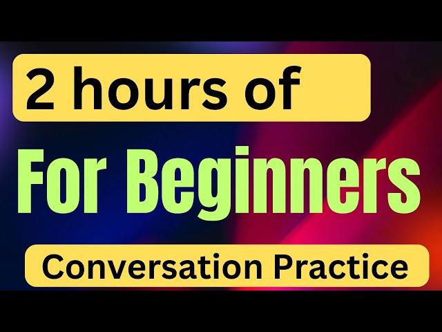 Everyday English Speaking and Listening Practice - Daily Life English Conversation Practice