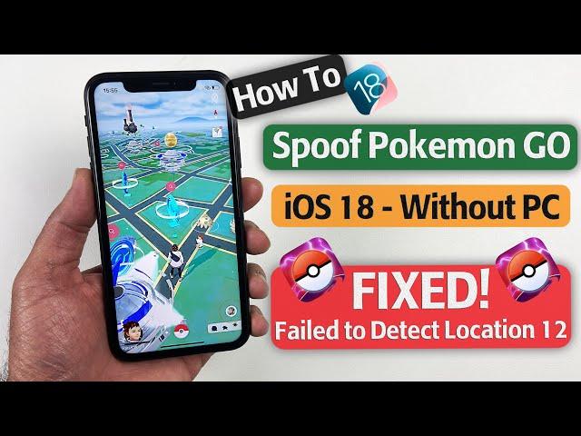 How to Spoof Pokemon GO on iOS 18 | Pokemon Go Spoofer iOS 18 [NO PC]