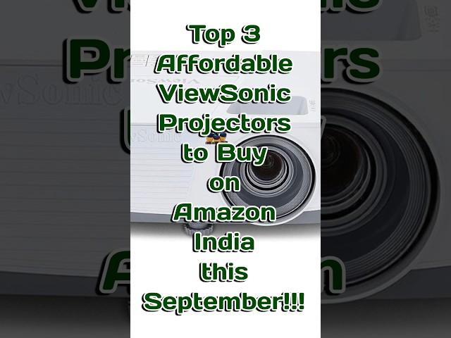 Top 3 Affordable ViewSonic Projectors to Buy on Amazon India this September!!! #amazon #ledprojector