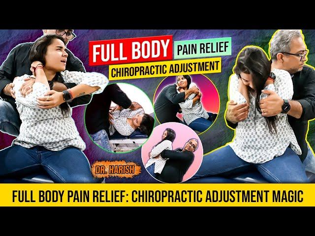 Full Body Pain Relief: Chiropractic Adjustment Magic #chiropractic #fullbody #painrelief #jodhpur