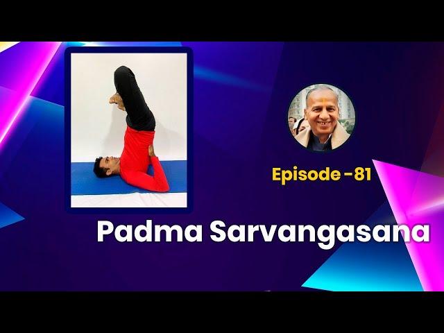 81 Padma Sarvangasana