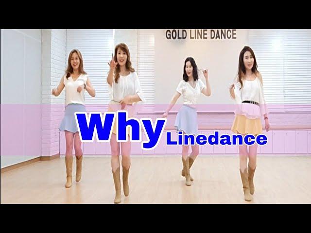 Why Line Dance (48c 4w Improver Level) 윤 은희 (Eun Hee Yoon), 지 미희(Mi hee Ji), (Korea), July 2020