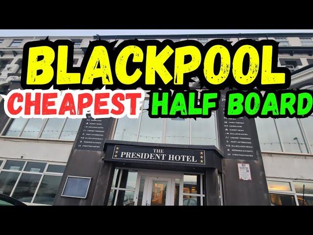 Blackpool's Cheapest Half Board - The President Hotel Blackpool DBB