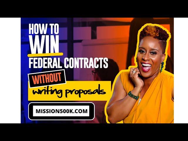 Winning Government Contracts without Writing Proposals