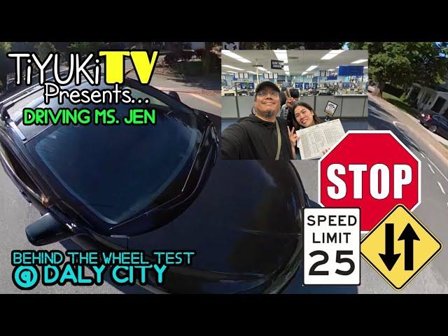 DRiViNG LESSONS AND A DRiVE TEST @ DALY CiTY | JEN'S WAY!