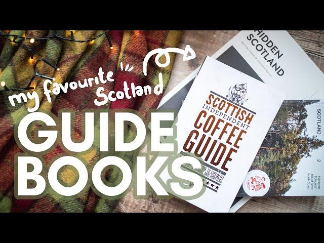 My favourite SCOTLAND / EDINBURGH GUIDEBOOKS for your future trips and current travel daydreams