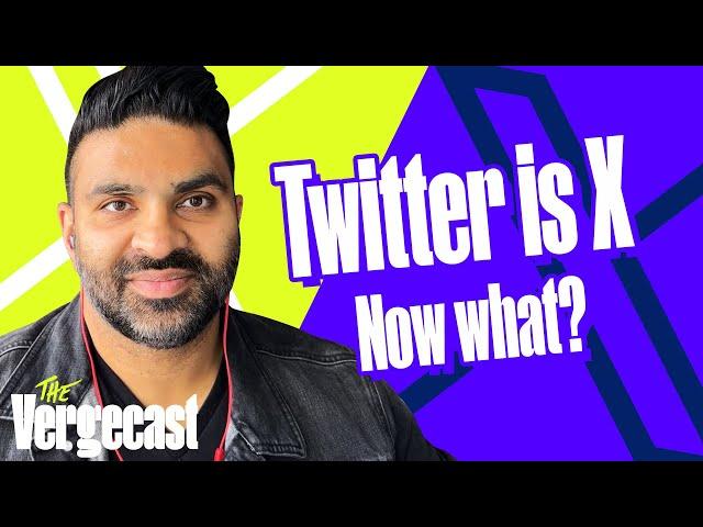 Twitter is now X — can it really do that? | Vergecast Clips