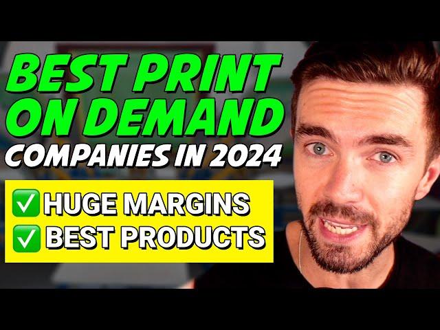 The BEST Print On Demand Company in 2024! (High MARGIN + Selection)