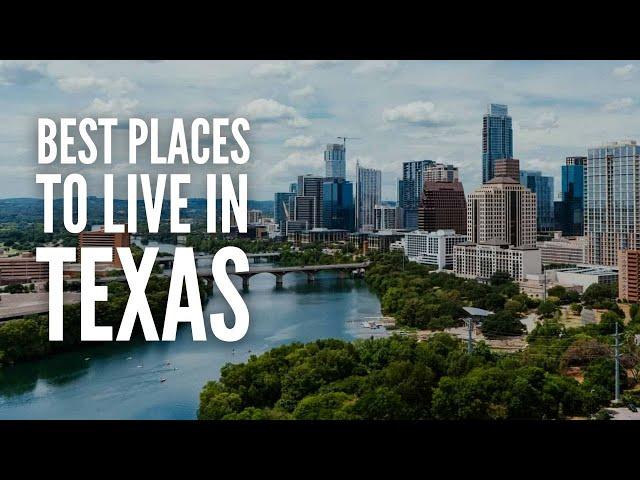 25 Best Places to Live in Texas