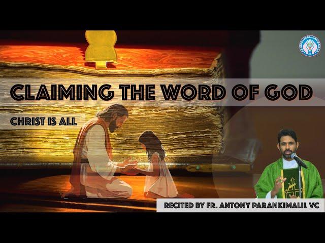 CLAIMING THE WORD OF GOD// CHRIST IS ALL (AUDIO BOOK)