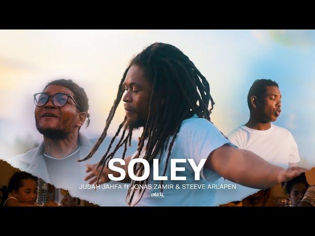 SOLEY - Judah Jahfa ft Jonas Zamir & Steeve Arlapen